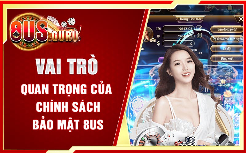 Vai trò quan trọng của chính sách bảo mật 8US
