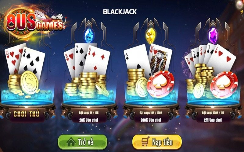 Chơi Blackjack tại game bài đổi thưởng uy tín tại 8US